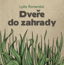 Dveře  do zahrady (Lydie Romanská)