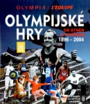 Olympijské hry Od Athén k Athénám 1896 - 2004 (Pavel Kovář; Gérard Schaller)