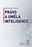 Právo a umělá inteligence (Štědroň Bohumil a kolektiv)