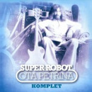 Petřina Ota: Super-robot. Komplet CD (interpreti Různí)