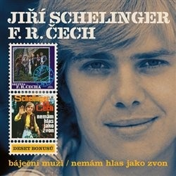 Báječní muži, Nemám hlas jako zvon (2x Audio na CD) (František Ringo Čech, Jiří Schelinger)