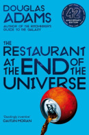 The Restaurant at the End of the Universe (Douglas Adams)