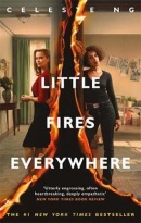 Little Fires Everywhere : The New York T (Celeste Ng)