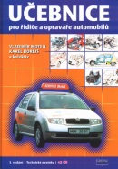 Učebnice pro řidiče a opraváře automobilů (Karel Horejš; Vladimír Motejl)