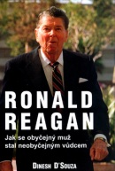 Ronald Reagan (Dinesh D´Souza)