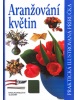 Aranžování květin (Lucie Ulíková, Zdena Charvátová, Blanka Svobodová)