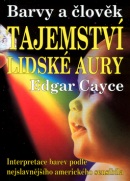 Tajemství lidské aury (Edgar Cayce)