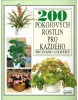 200 pokojových rostlin pro k. (Richard Gilbert)