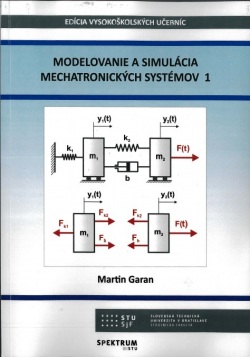 Modelovanie a simulácia mechatronických systémov 1 (Martin Garan)