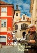 Po Královské cestě (František Dvořák; Jakub Drda)