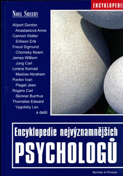 Encyklopedie nejvýznamnějších psychologů (Noel Sheehy)