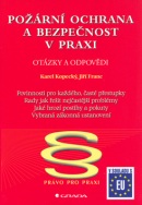 Požární ochrana a bezpečnost v praxi (Karel Kopecký; Jiří Franc)