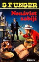 Nenávist zabíjí (G. F. Unger)