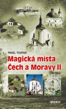 Magická místa Čech a Moravy II (Pavel Toufar)