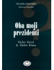 Oba moji prezidenti (Emanuel Mandler)