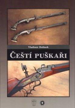 Čeští puškaři (Vladimír Dolínek)