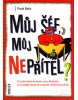 Můj šéf, můj nepřítel? (Pavel Beňo)