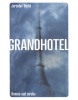 Grandhotel (Jaroslav Rudiš)