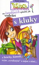 Sto čarodějných způsobů, jak vydržet s kluky (Elisabetta Gnone)