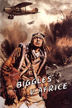 Biggles v Africe (William Earl Johns; Zdeněk Burian)