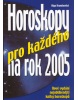 Horoskopy pro každého na rok 2005 (Olga Krumlovská)