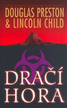 Dračí hora (Douglas Preston; Lincoln Child)