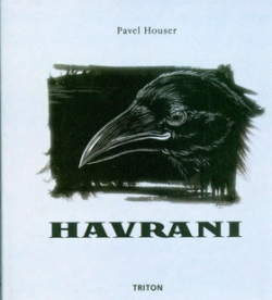 Havrani (Pavel Houser)