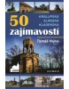 50 zajímavostí na Kralupsku, Slánsku a Kladensku (Tomáš Hejna)