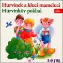 Hurvínek a kluci Mameluci, Hurvínkův poklad (Helena Štáchová; Jaroslav Kaňkovský; Miloš Kirschner st.)