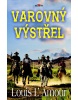 Varovný výstřel (Louis L'Amour)