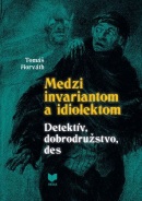 Medzi invariantom a idiolektom (Tomáš Horváth)