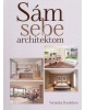 Sám sebe architektom (Veronika Haroldová)