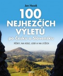 100 nejhezčích výletů po Čechách a Slovensku (Jan Hocek)
