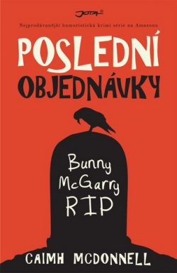 Poslední objednávky (Caimh McDonnell)