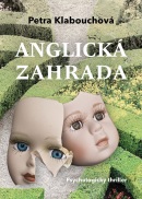 Anglická zahrada (Petra Klabouchová)