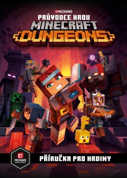 Minecraft - Průvodce hrou Dungeons (kolektiv a)