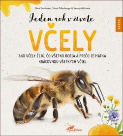 Jeden rok v živote včely (David Gerstmeier; Hannah Götteová; Tobias Miltenberger)