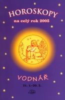 Horoskopy na celý rok 2005 Vodnář (František Sojka)