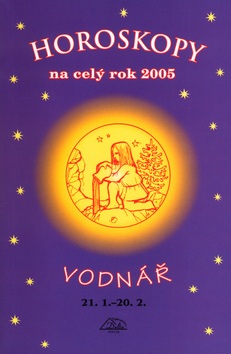 Horoskopy na celý rok 2005 Vodnář (František Sojka)