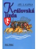 Královská jízda (Jiří S. Kupka)