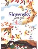 Slovenský jazyk pre 4. ročník ŠZŠ (A. Michalová, E. Gelányiová, A. Pavlovičová)