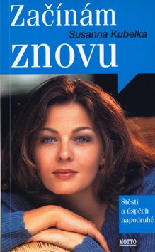 Začínám znovu (Susanna Kubelka)