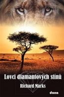 Lovci diamantových stínů (Richard Marks)