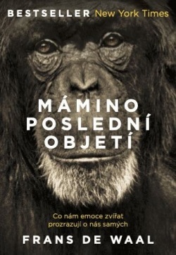 Mámino poslední objetí (Frans de Waal)