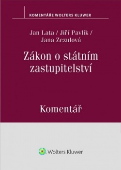 Zákon o státním zastupitelství (283/1993 Sb.). Komentář (Jan Lata; Jiří Pavlík; Jana Zezulová)