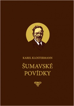 Šumavské povídky (Karel Klostermann)