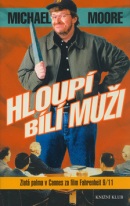 Hloupí bílí muži (Michael Moore)