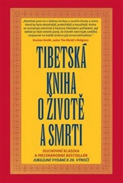 Tibetská kniha o životě a smrti (Sogjal-rinpočhe)