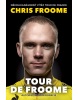 Tour de Froome (Chris Froome, David Walsh)