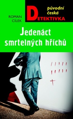 Jedenáct smrtelných hříchů (Roman Cílek)